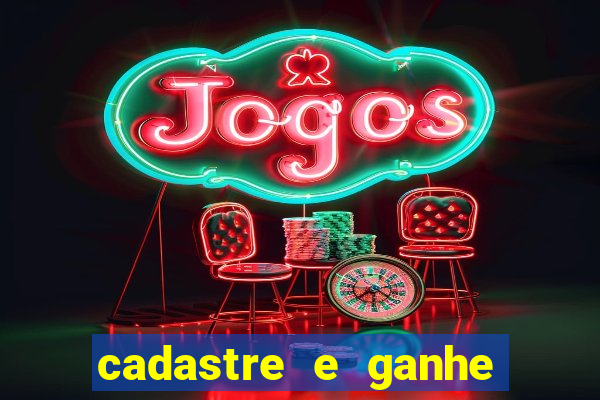 cadastre e ganhe dinheiro para jogar